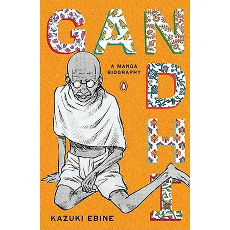 Gandhi A Manga Biography Walmart Com