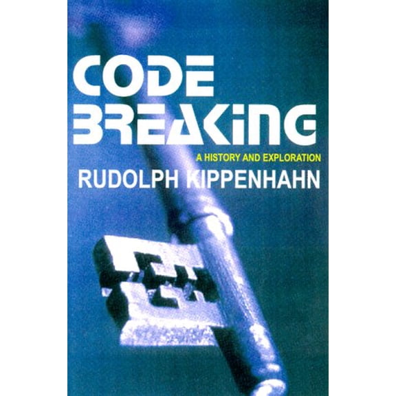 Pre-Owned Code Breaking: A History and Exploration, 9780879519193, 0879519193, Hardcover, First Edition edition