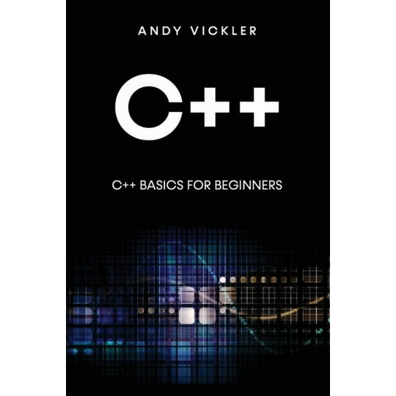 C   C  : C   Basics for Beginners, Book 1, (Paperback)