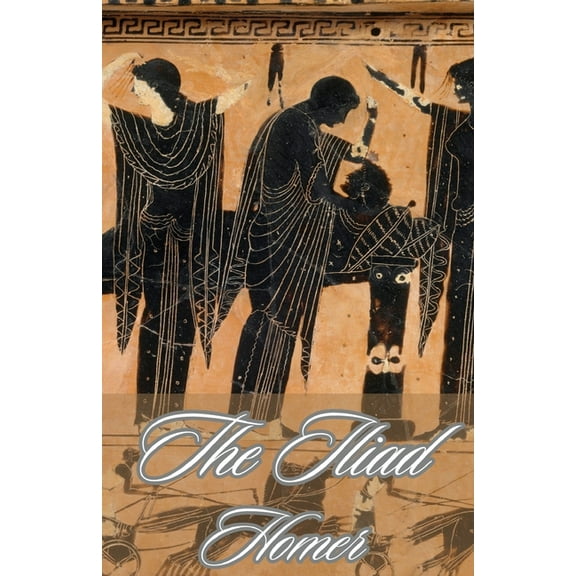 The Iliad, (Paperback)