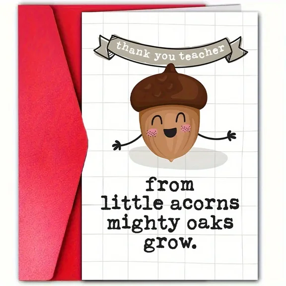 Thank You Teacher Card – Cute Acorn Design with Inspirational Quote – Envelope Included, Blank Inside – Perfect Gift for Teacher Appreciation, End of Year, or Graduation