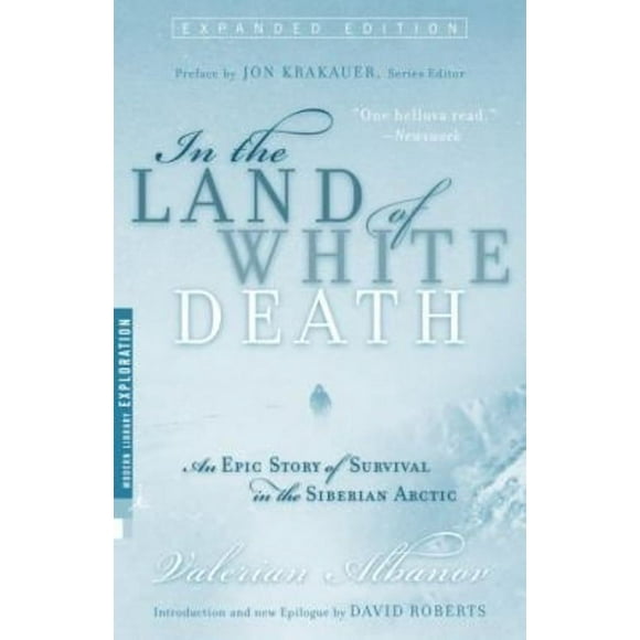 Pre-Owned In the Land of White Death : An Epic Story of Survival in the Siberian Arctic (Paperback) 9780679783619