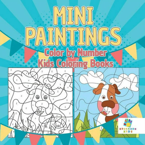 Mini Paintings Color by Number Kids Coloring Books, (Paperback)