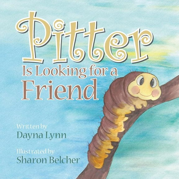 Pitter Is Looking for a Friend, (Paperback)