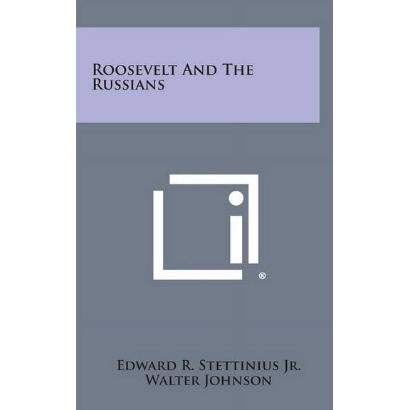 Roosevelt and the Russians (Hardcover)