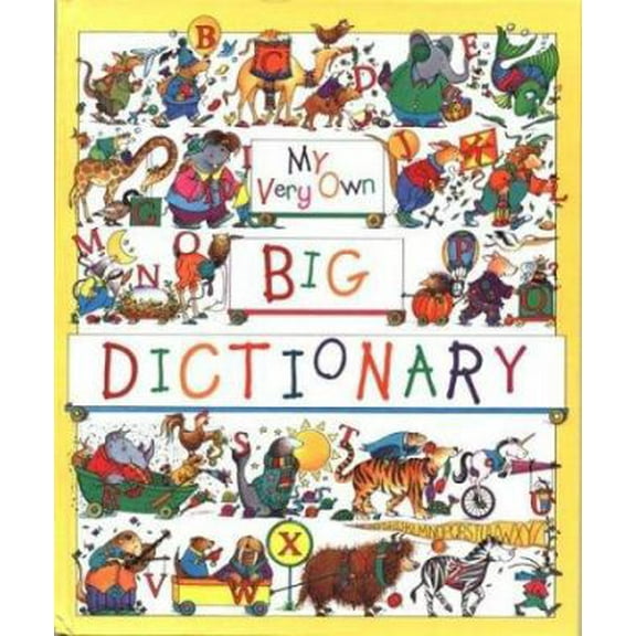 Pre-Owned My Very Own Big Dictionary (Hardcover) 0395763207 9780395763209