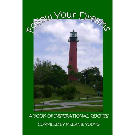 Follow Your Dreams, (Paperback)
