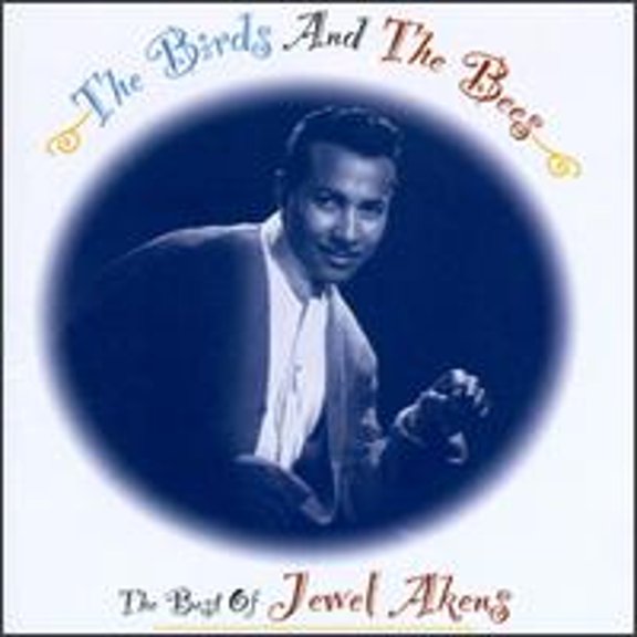Pre-Owned The Birds and the Bees: The Best of Jewel Akens (CD 0022775502022) by Jewel Akens