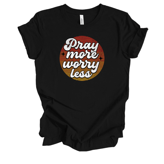 Trenz Shirt Company Fear Not Pray More Worry Less Womens Christian Short Sleeve T-shirt-Black-xxxl