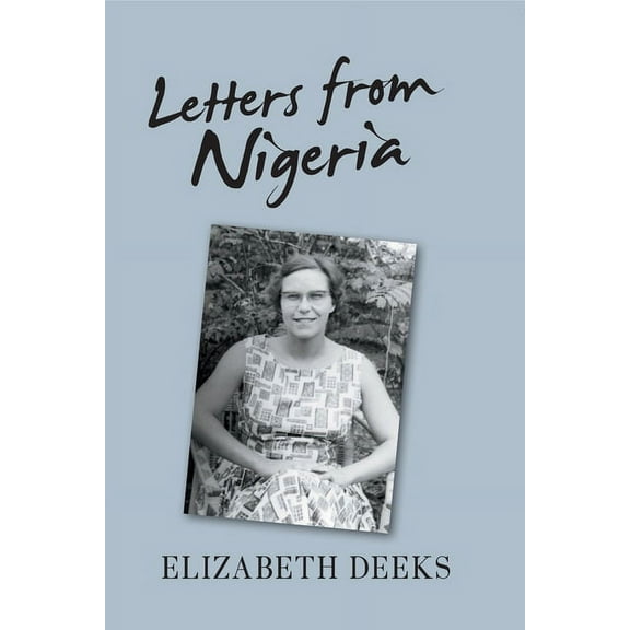 Letters From Nigeria (Paperback)