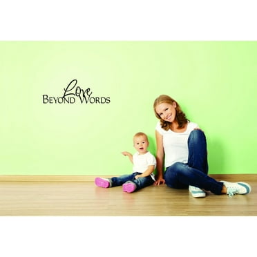 Custom Wall Decal Sticker - Love Beyond Words Quote Home Decor 16x40"