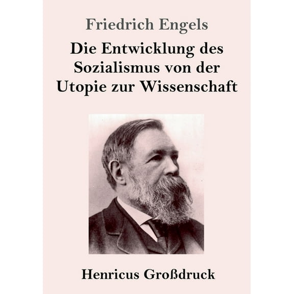 Die Entwicklung des Sozialismus von der Utopie zur Wissenschaft (Großdruck) (Paperback)
