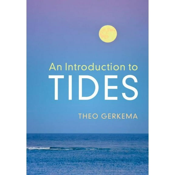 An Introduction to Tides, (Paperback)