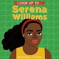 thumbnail image 2 of I Look Up To... Serena Williams, 2 of 2