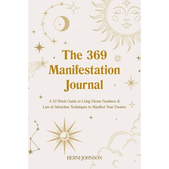 Berni Johnson The 369 Manifestation Journal, (Hardcover), 176 Pages