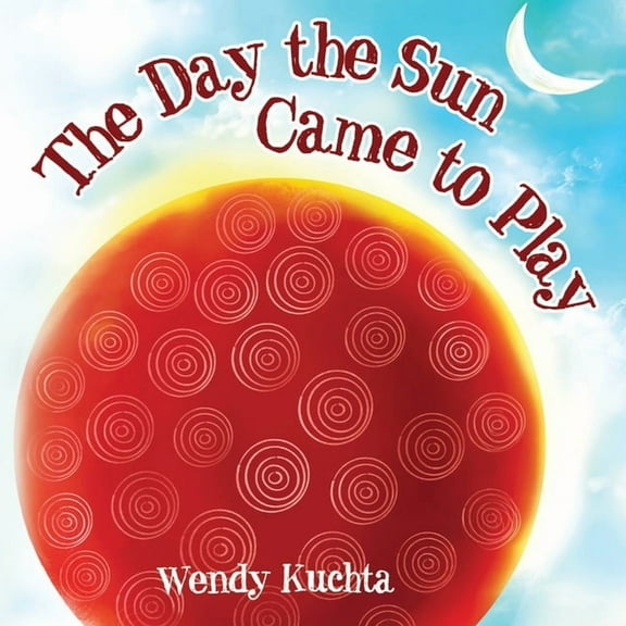 The Day the Sun Came to Play, (Paperback)