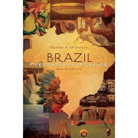 UPC: 9780195374551 | Latin American Histories: Brazil: Five Centuries of Change (Edition 2) (Paperback)
