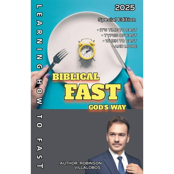 Biblical Fasting, (Paperback)