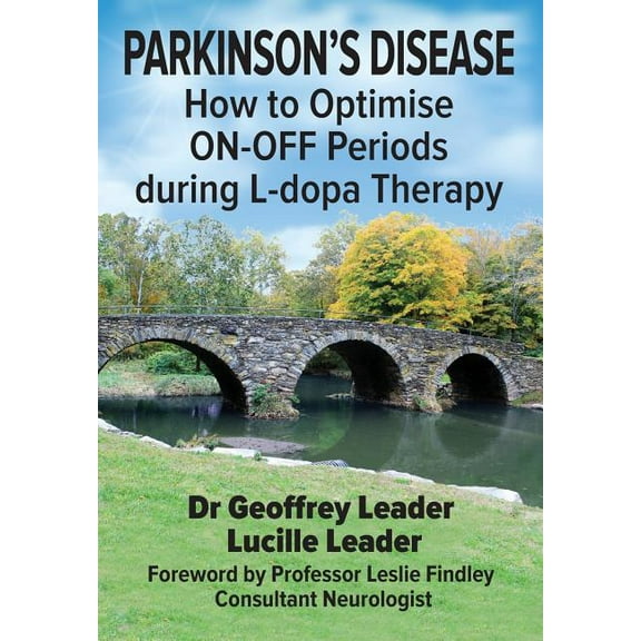 Parkinson's Disease : How to Optimise ON-OFF Periods during L-dopa Therapy