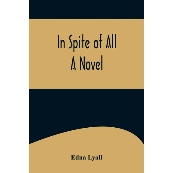 In Spite of All; A Novel, (Paperback)