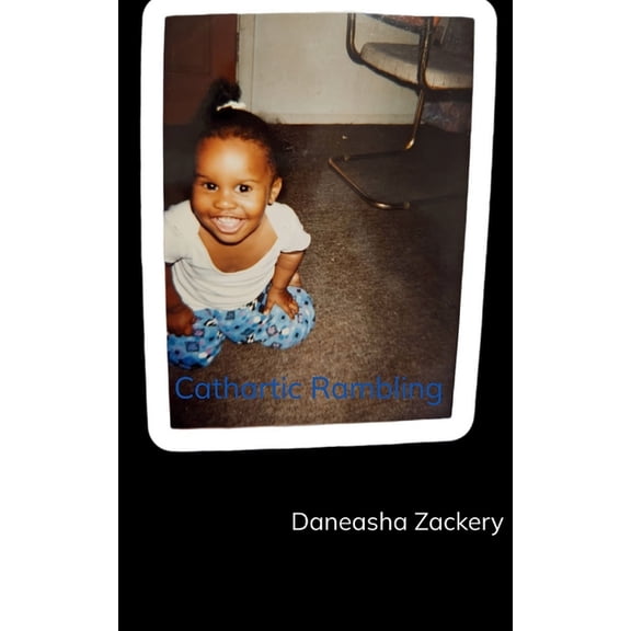 Cathartic Rambling, (Paperback)