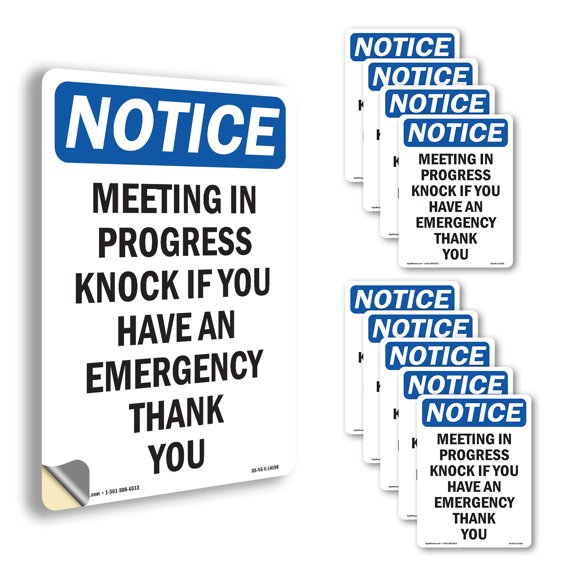 Meeting In Progress Knock If You OSHA Notice Vinyl Decal Label 14 Inch x 10 Inch - 10 Pack