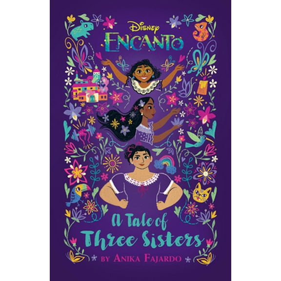 Pre-Owned Encanto: A Tale of Three Sisters (Paperback) 1368092187 9781368092180