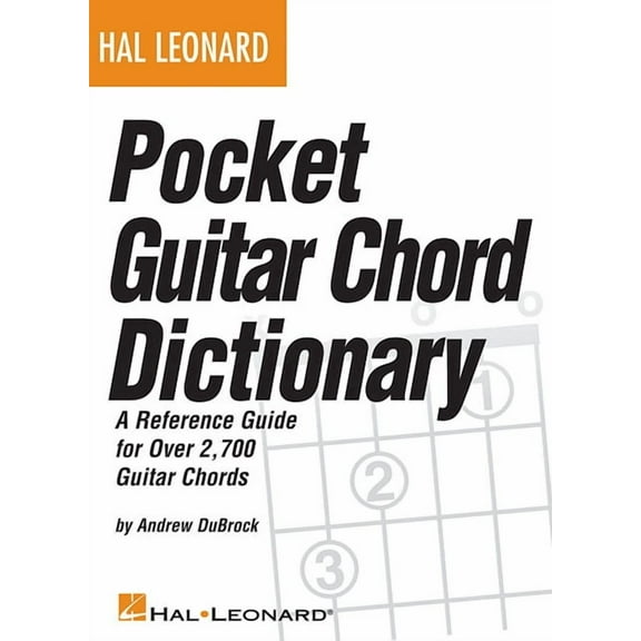 Hal Leonard Pocket Guitar Chord Dictionary 2 700 Chords in All 12 Keys Music Theory & Diagram Guide Compact Portable, (Paperback)