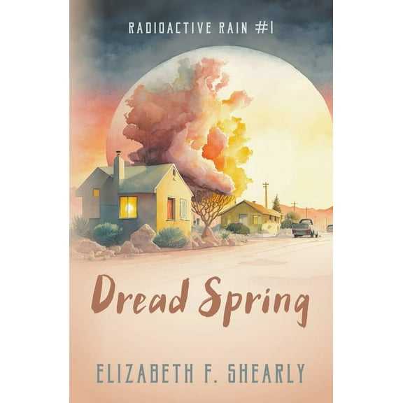 Radioactive Rain Dread Spring, Book 1, (Paperback)