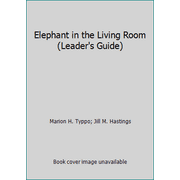 Elephant in the Living Room (Leader's Guide), Used [Paperback]