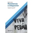 thumbnail image 1 of Resistencia E Integración. El Peronismo Y La Clase Trabajad, 1 of 2