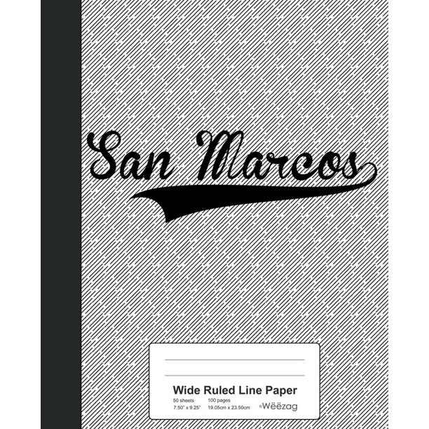 Weezag Wide Ruled Line Paper Notebook: San Marcos (Series ...
