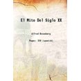 thumbnail image 1 of El Mito Del Siglo XX [Hardcover], 1 of 1
