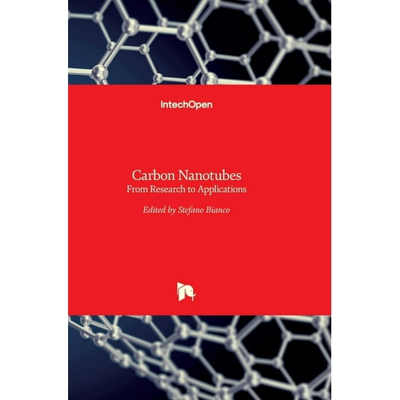 Carbon Nanotubes: From Research to Applications (Hardcover)