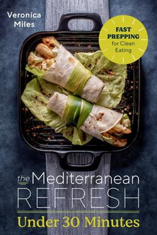 Pre-Owned The Mediterranean Refresh under 30 Minutes : Fast Prepping for Clean Eating (Paperback) 9781990281594