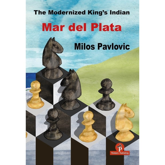 Modernized: The Modernized King's Indian - Mar del Plata (Paperback)