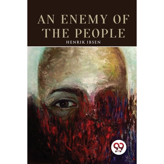 An Enemy of the People, (Paperback)