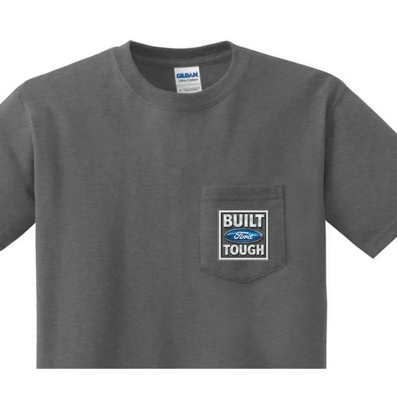 Built Ford Tough Sign T-shirt Men's Pocket Tee