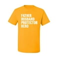 thumbnail image 2 of Wild Bobby,Father Husband Protector Hero Best Dad Husband Gift, Father's Day, Men Graphic Tees, Gold, X-Large, 2 of 3