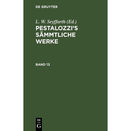Pestalozzi's Sämmtliche Werke. Band 13 (Hardcover)
