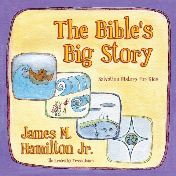The Bible's Big Story: Salvation History for Kids, (Paperback)