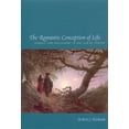 thumbnail image 1 of Pre-Owned Science and Its Conceptual Foundations series: The Romantic Conception of Life : Science and Philosophy in the Age of Goethe (Paperback), 1 of 1