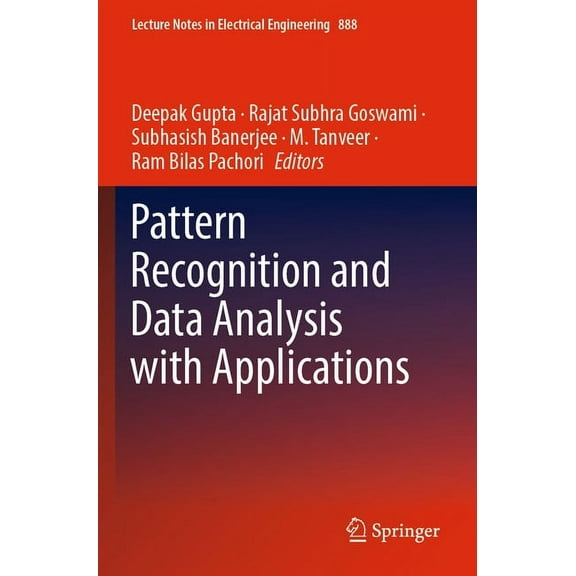 Lecture Notes in Electrical Engineering Pattern Recognition and Data Analysis with Applications, Book 888, (Paperback)