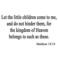 thumbnail image 2 of VWAQ Let The Little Children Come To Me And Do Not Hinder Them Matthew 19:14 Christian Bible Wall Decal (11"H x 22"W Black), 2 of 2