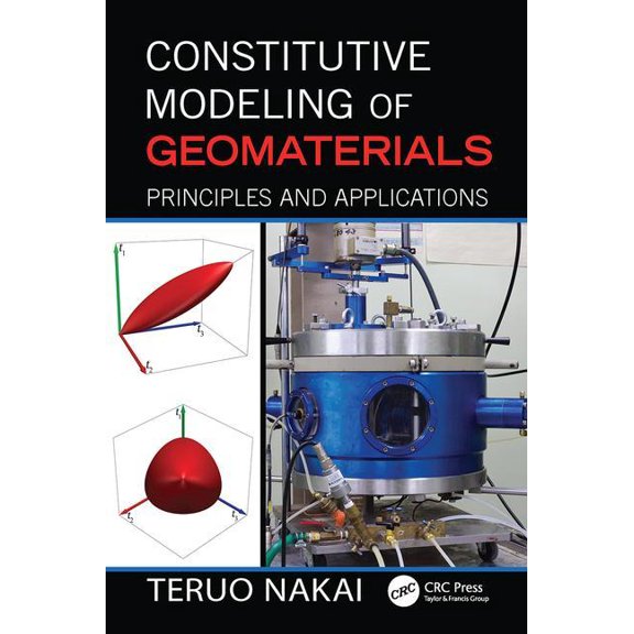Constitutive Modeling of Geomaterials: Principles and Applications, (Paperback)