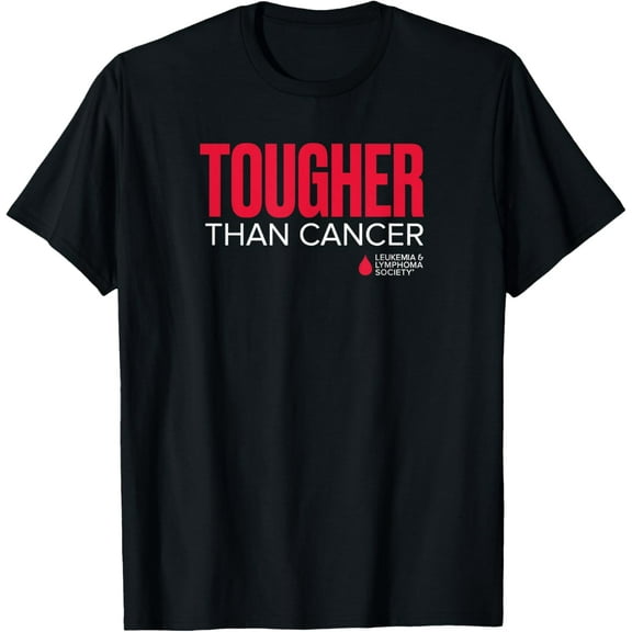 LLS - Tougher Than Cancer - T Shirt T-ShirtMen's and women's gift, black and white T-shirt, size: Extra large S-4XL