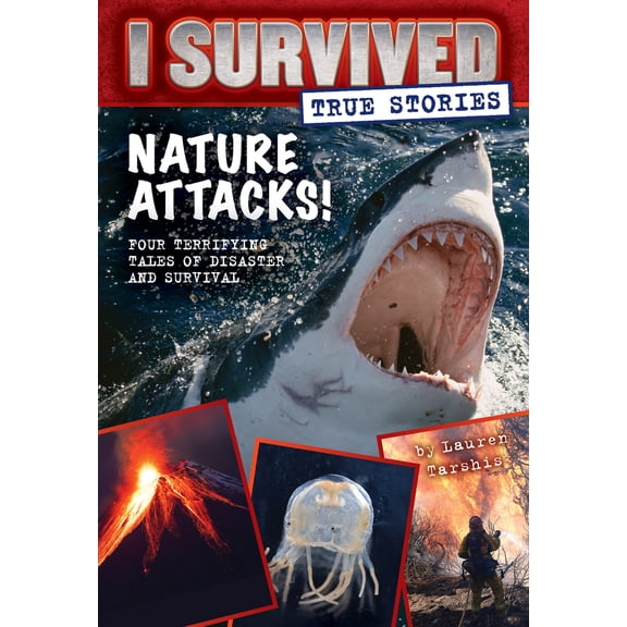 Pre-Owned Nature Attacks! (I Survived True Stories #2): Volume 2 (Hardcover) 0545852315 9780545852319