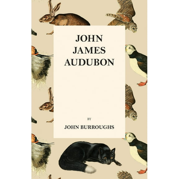 John James Audubon, (Paperback)