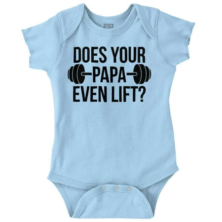 

Does Your Papa Even Lift Romper Boys or Girls Infant Baby Brisco Brands NB