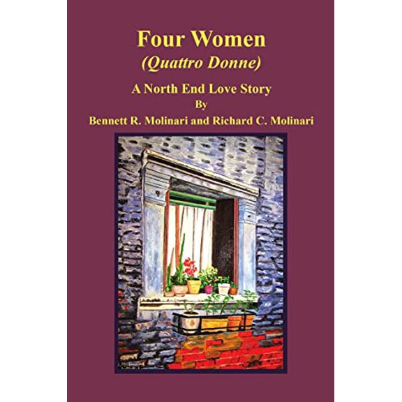 Pre-Owned Four Women (Quattro Donne): A North End Love Story, 9781483493916, 1483493911, Paperback, null edition